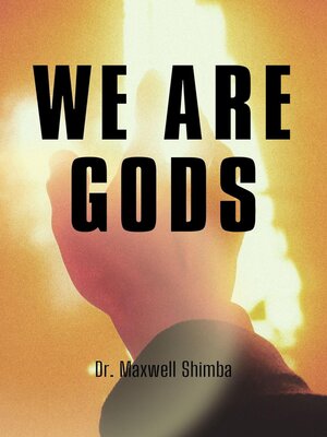 cover image of We Are Gods